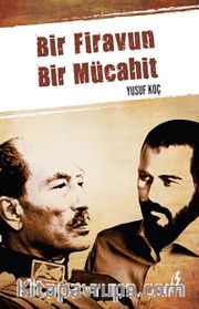 Bir Firavun Bir Mücahit