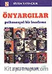 Önyargılar<br />Psikososyal Bir İnceleme