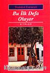 Bu İlk Defa Oluyor