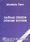 Çağdaş Çizgide Dünden Bugüne