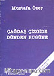 Çağdaş Çizgide Dünden Bugüne