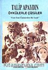 Öykülerle Çizgiler&Eski-Yeni Öykülerden Bir Seçki