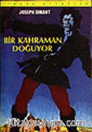 Bir Kahraman Doğuyor