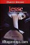 Jesse/ Biseksüellerin Dünyasına Yolculuk