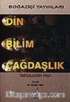 Din Bilim Çağdaşlık
