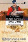 XV-XVI Yüzyıllarda Osmanlı Maliyesi ve Defter Sistemi