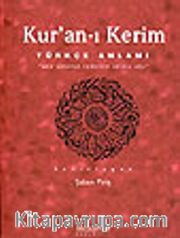 Kuran-ı Kerim / Türkçe Anlamı / oku yaradan Rabbinin adıyla oku