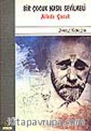 Bir Çocuk Nasıl Sevilmeli/Ailede Çocuk