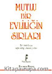 Mutlu Bir Evliliğin Sırları