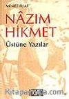 Nazım Hikmet Üstüne Yazılar