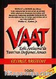 Vaat/Eski Antlaşma'da Tanrı'nın Değişmez Amacı