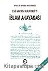 Eski Anayasa Hukukumuz ve İslam Anayasası