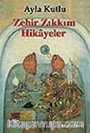 Zehir Zıkkım Hikayeler