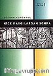 Nice Kaygılardan SonrA / Toplu Şiirler 1