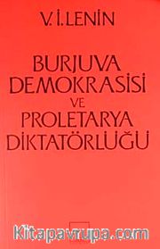 Burjuva Demokrasisi ve Proletarya Diktatörlüğü