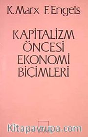 Kapitalizm Öncesi Ekonomi Biçimleri