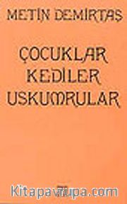 Çocuklar Kediler Uskumrular