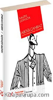 Abdülcanbaz <br /> Turhan Selçuk'tan İnsan Manzaraları