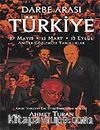 Darbe Arası Türkiye 27 Mayıs-12 Mart-12 Eylül Anılar Gözlemler Tanıklar