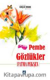 Pembe Gözlükler