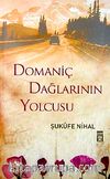 Domaniç Dağlarının Yolcusu