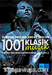 Ölmeden Önce Dinlemeniz Gereken 1001 Klasik Müzik