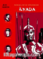 İlyada <br /> Masallar ve Efsaneler