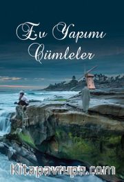 Ev Yapımı Cümleler