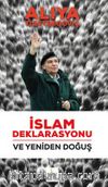 İslam Deklarasyonu - Yeniden Doğuş