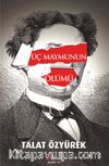 Üç Maymunun Ölümü