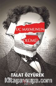Üç Maymunun Ölümü
