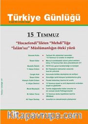Türkiye Günlüğü Üç Aylık Fikir ve Kültür Dergisi Sayı:127 Yaz 2016