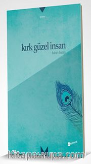 Kırk Güzel İnsan