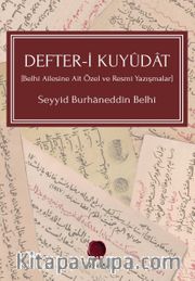 Defter-i Kuyudat (Belhi Ailesine Ait Özel ve Resmi Yazışmalar)