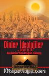 Dinler İdeolojiler ve Devletler