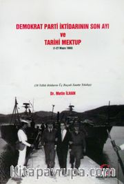 Demokrat Parti İktidarının Son Ayı ve Tarihi Mektup (1-27 Mayıs 1960)