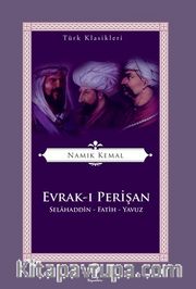 Evrak-ı Perişan Selahaddin-Fatih-Yavuz