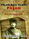 Yolun Açık Olsun Paşam