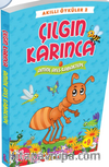 Çılgın Karınca / Akıllı Öyküler 2