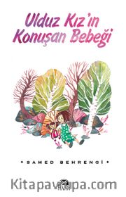 Ulduz Kız’ın Konuşan Bebeği