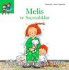 Melis ve Saçmalıklar (Melis-3)
