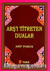 Arş'ı Titreten Dualar (Dua-103/P9) Cep Boy