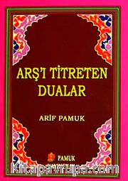Arş'ı Titreten Dualar (Dua-103/P9) Cep Boy