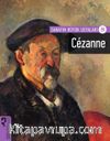 Cezanne / Sanatın Büyük Ustaları 8