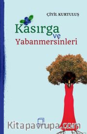 Kasırga ve Yabanmersinleri