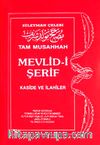Mevlid-i Şerif Kaside ve İlahiler (İlahi-004/P7) Cep Boy