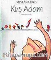 Kuş Adam / Tuhaf Adamlar Serisi -6