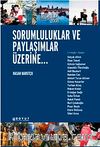 Sorumluluklar ve Paylaşımlar Üzerine