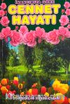 İnancımıza Göre Cennet Hayatı (Kıyamet-012)