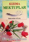 Kızıma Mektuplar (Sohbet-0023/p21)
